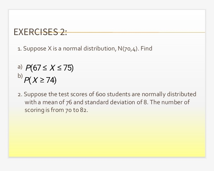 Solved Exercises 2 1 Suppose X Is A Normal Distribution Chegg Com