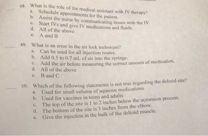 Solved 48. What is the role of the medical assistant with IV