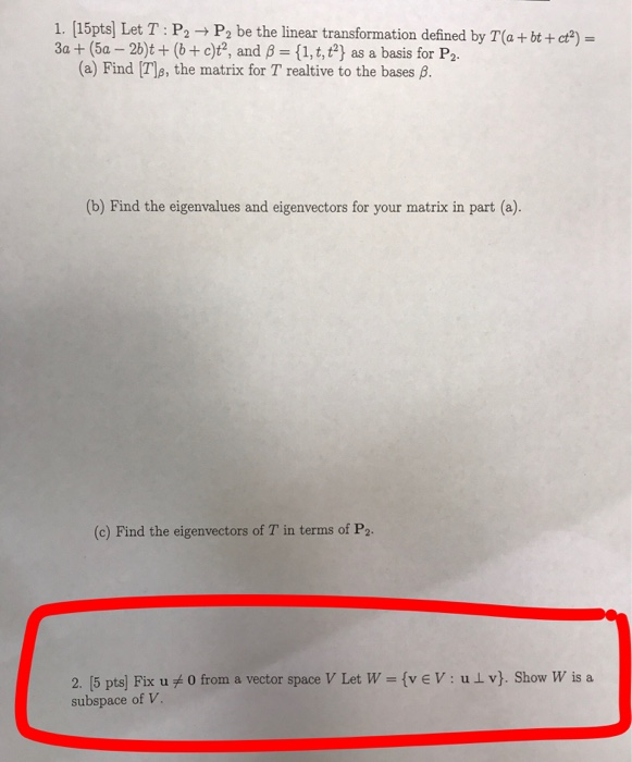 Solved Let T P 2 Rightarrow P 2 Be The Linear Transforma Chegg Com