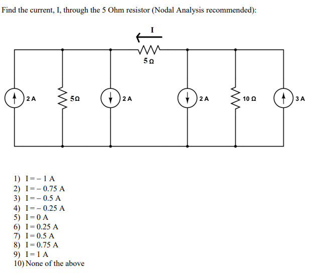 Find The Current I Through The 5 Ohm Resistor Chegg 