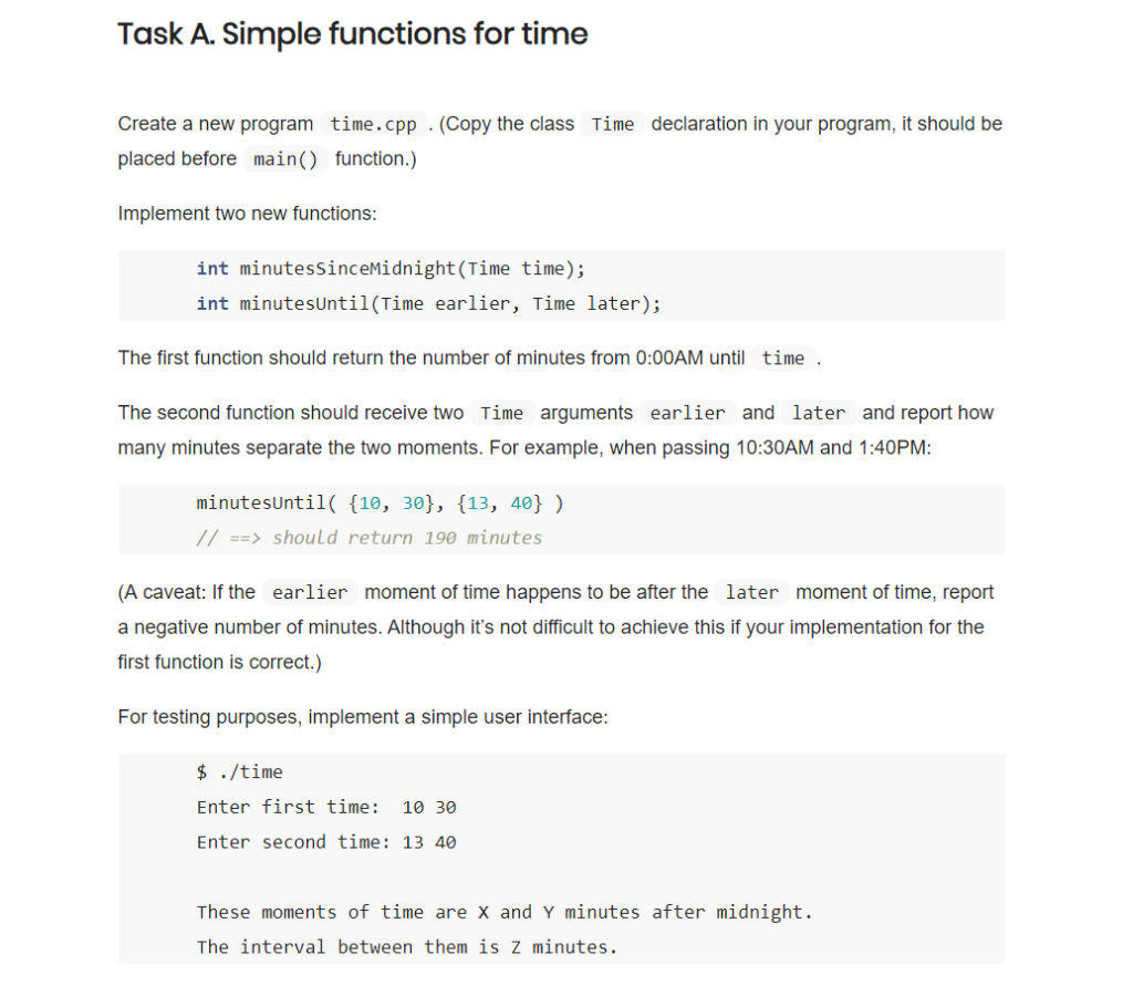 Task A. Simple functions for time Create a new program time.cpp (Copy the class Time declaration in your program, it should b