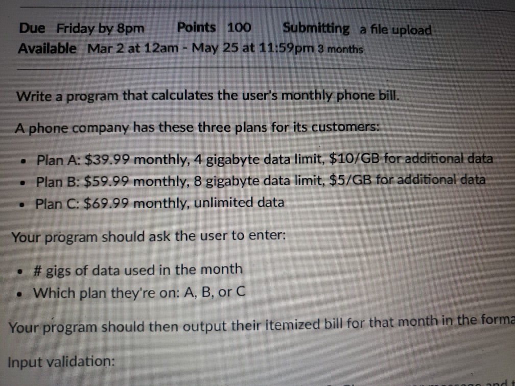Due Friday by 8pm Points 100 Submitting a file upload Available Mar 2 at 12am- May 25 at 11:59pm 3 months Write a program tha