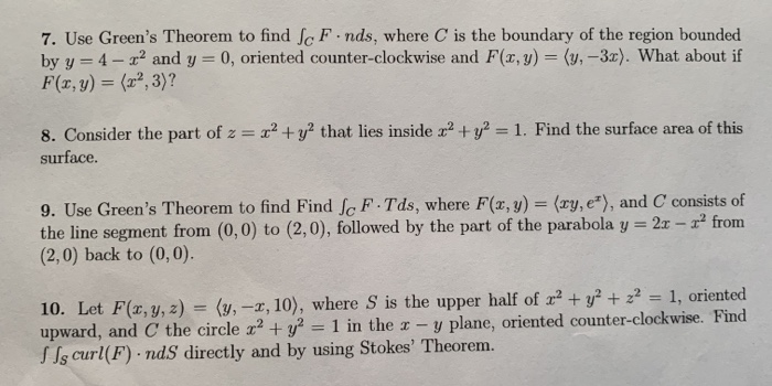 Solved 7 Use Green S Theorem To Find Jc F Nds Where C I Chegg Com