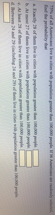75 Of All Americans Live In Cities With Population Chegg Com