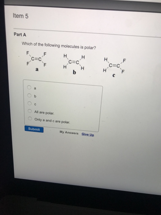 Solved Which Of The Following Molecules Is Polar? A B C | Chegg.com