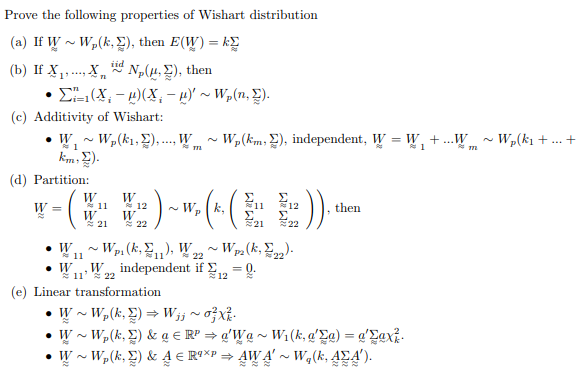 Prove The Following Properties Of Wishart Distribu Chegg Com