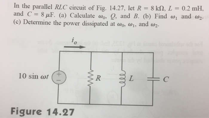 Solved In The Parallel Rlc Circuit Of Fig 14 27 Let R Chegg Com