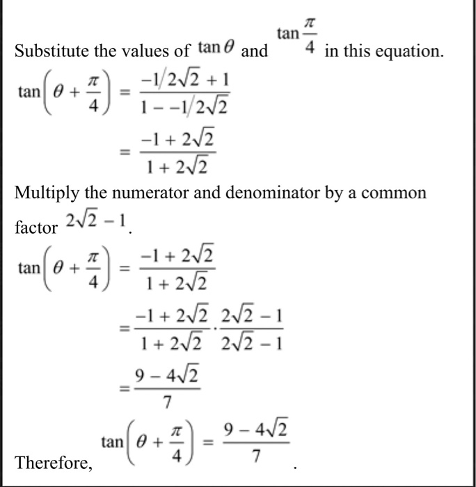 Substitute The Values Of Tan Theta And Tan Pi 4 In Chegg Com