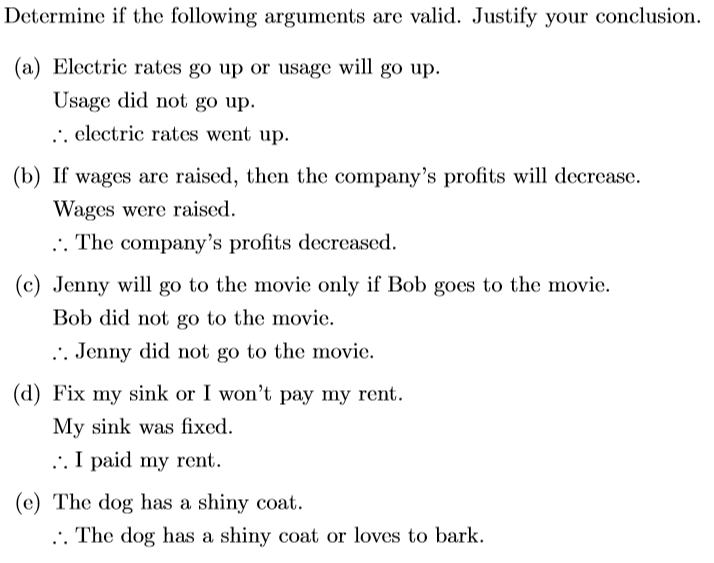 Solved Determine If The Following Arguments Are Valid Ju Chegg Com