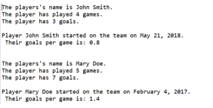 The playerss name is John Smith The player has played 4 games. The player has 3 goals. Player John Smith started on the team