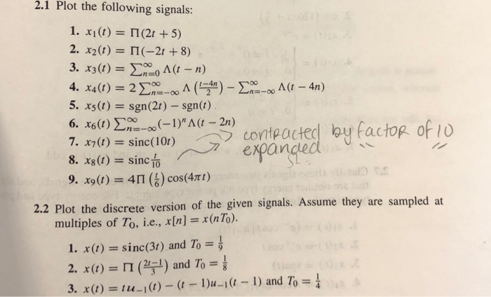 2 1 Plot The Following Signals 1 X1 T P 2t 5 Chegg Com