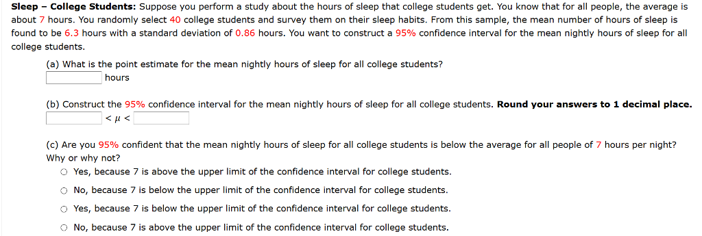 Sleep College Students Suppose You Perform A Study About The Hours Of Sleep That College Sleep College Students Suppose You Perform A Study About The Hours Of Sleep That College