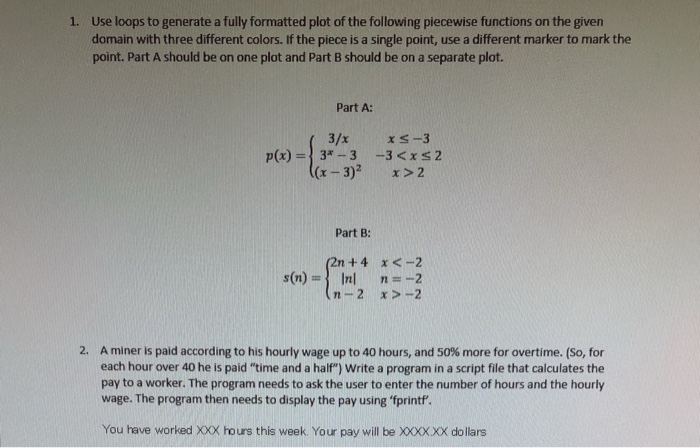 Solved 1 Using A Loop Calculate And Plot The Piecewise Chegg Com