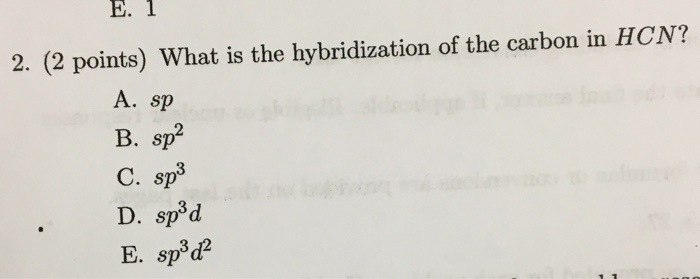 Solved E 1 2 2 Points What Is The Hybridization Of Th Chegg Com