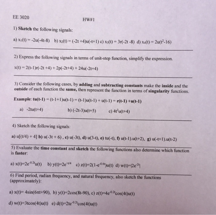 Solved Sketch The Following Signals A X 1 T 2u 4t Chegg Com