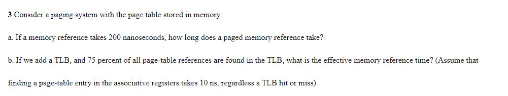 Solved 3 Consider A Paging System With The Page Table Stored Chegg Com Solved 3 Consider A Paging System With The Page Table Stored Chegg Com