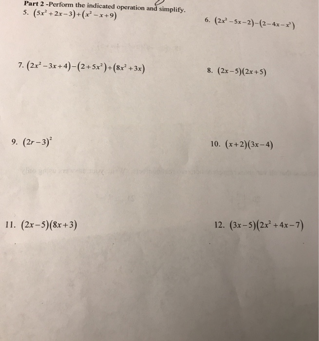 Part 2 Perform The Indicated Operation And Simplify Chegg Com