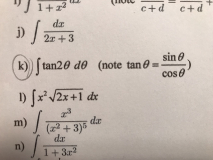 Solved Integral Dx 2x 3 Integral Tan 2 Theta D Theta N Chegg Com