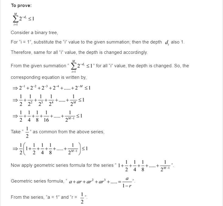 To prove Consider a binary tree For i = 1, substitute the i value to the given summation, then the depth d, also 1 Theref