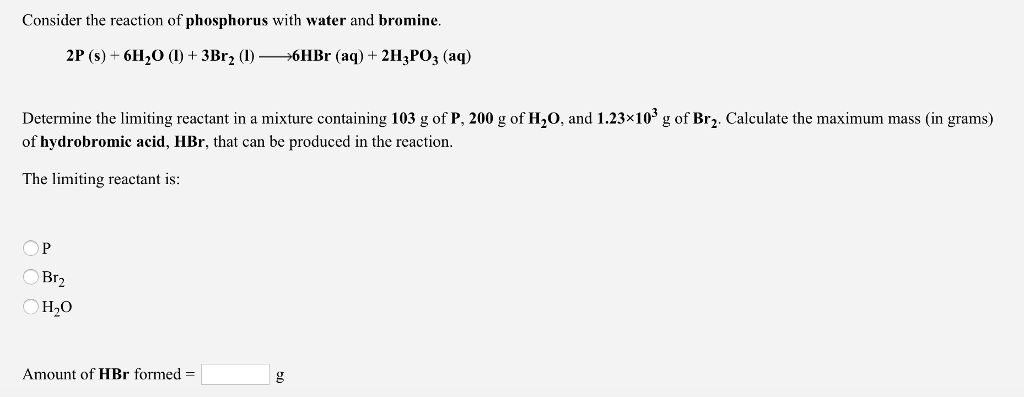 Solved Consider The Reaction Of Phosphorus With Water And Chegg Com