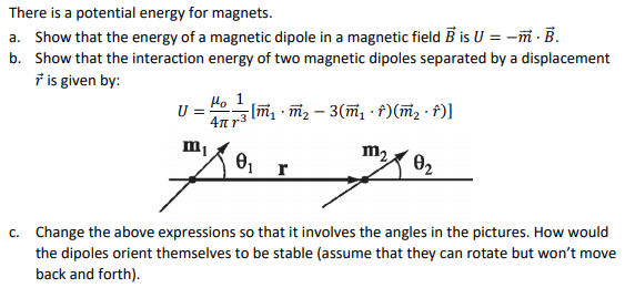 Solved There is potential energy for magnets. that | Chegg.com