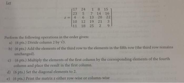 Solved Let 17 24 1 8 15 23 5 7 1416 Z 4 6 13 20 22 10 12