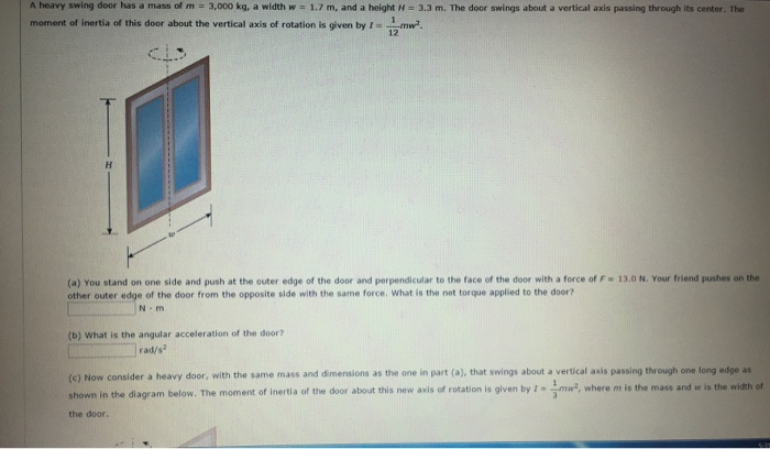 Solved A Heavy Door Has A Mass Of M M 3 000 Kg A Width W
