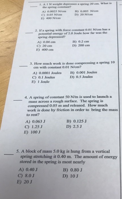 Solved 1 A I N Weight Depresses A Spring Cm What Is The Chegg Com