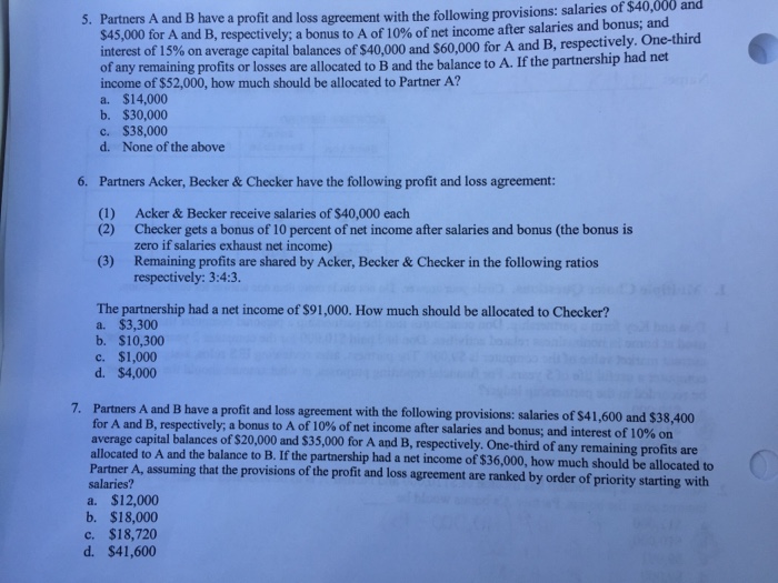 Solved Partners A And B Have A Profit And Loss Agreement Chegg Com