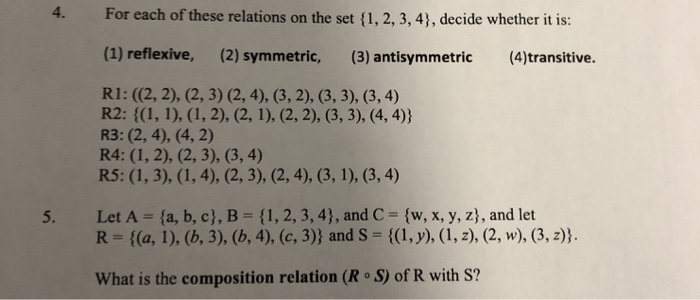 Solved For Each Of These Relations On The Set 1 2 3 43 Chegg Com