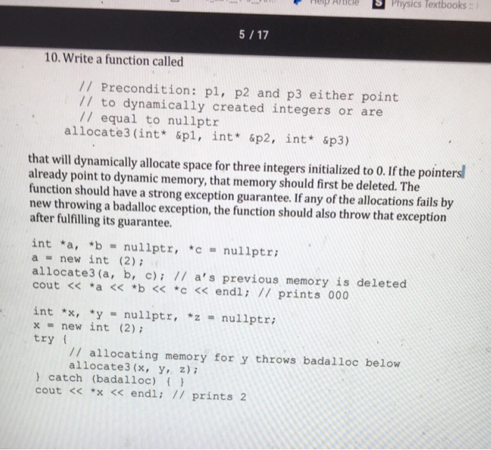 Physics Textbooks 10. Write a function called // Precondition: pl, p2 and p3 either point /I to dynamically created integers