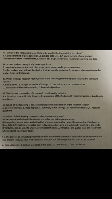 Question Answer Which Of The Following Is Most Likely To Be Used In The Triangulation Technique A A Single Method Of Data Collection Grand Paper Writers