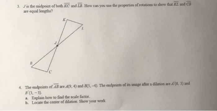 Solved 3. Jis the midpoint of both KC and ZB. How can you