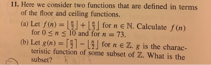 Solved 11 Here We Consider Two Functions That Are Define