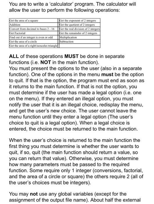 You are to write a calculator program. The calculator wil allow the user to perform the following operations et the area of