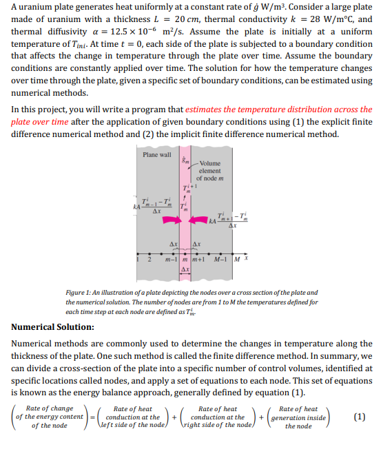 A uranium plate generates heat uniformly at a constant rate of g W/m3. Consider a large plate made of uranium with a thicknes