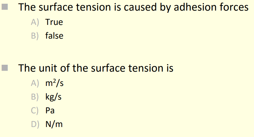 Solved The Surface Tension Is Caused By Adhesion Forces A Chegg Com