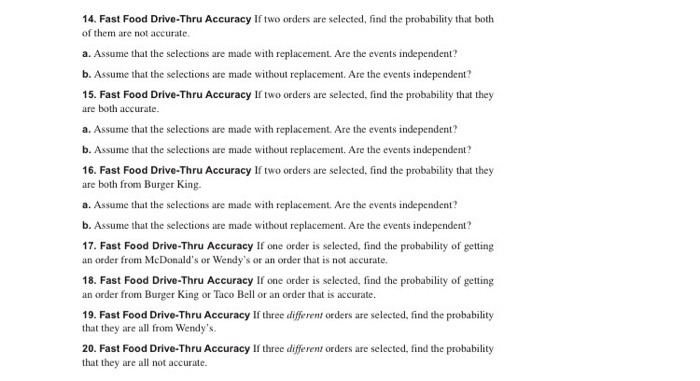 Solved In a study of fast food drive-through orders