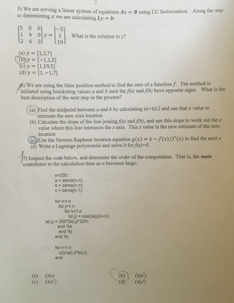 Solved 5 We Are Solving A Linear System Of Equations Ax Chegg Com