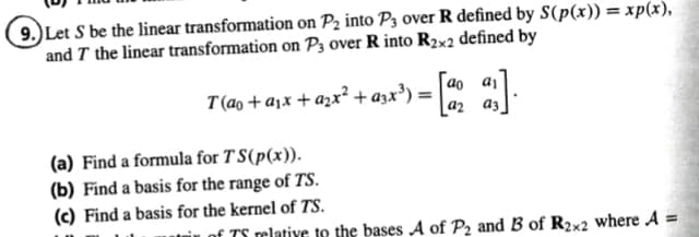 Solved B Ind 9 Let S Be The Linear Transformation On P Chegg Com