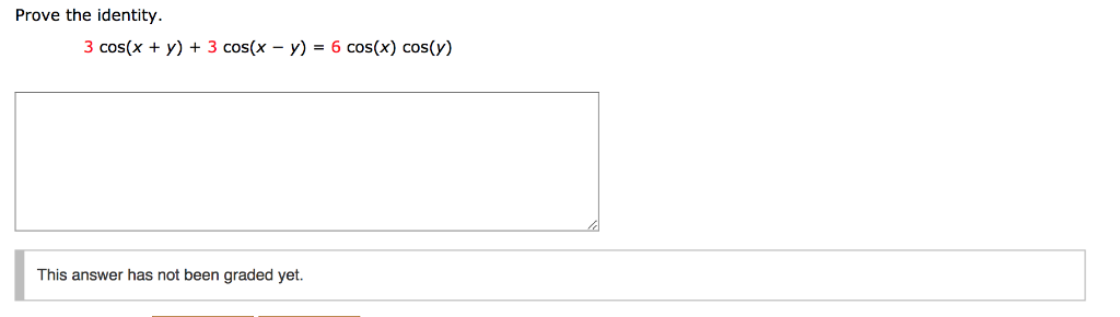 Prove The Identity 3 Cos X Y 3 Cos X Y 6 Cos X Chegg Com