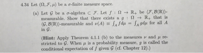 4 34 Let Q F M Be A S Finite Measure Space A Chegg Com