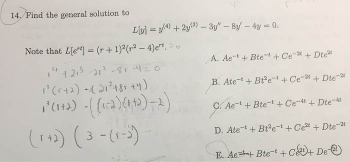 Find The General Solution To L Y Y 4 2y 3 Chegg Com