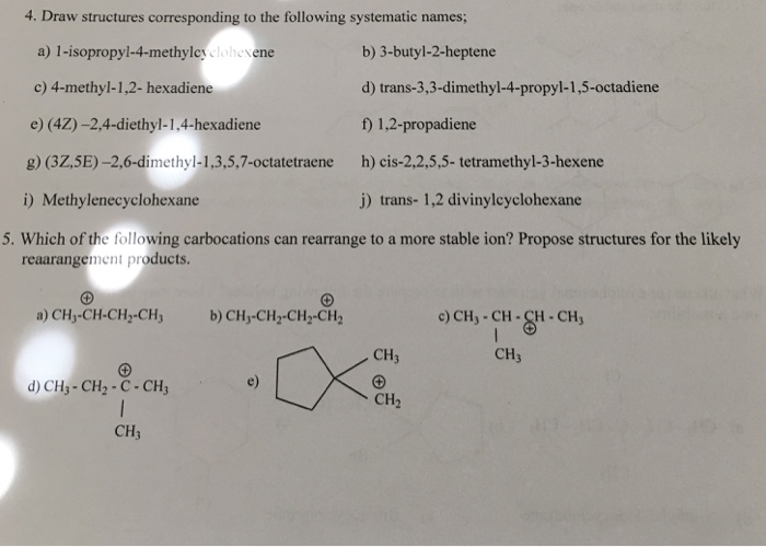 Solved 4 Draw Structures Corresponding To The Following