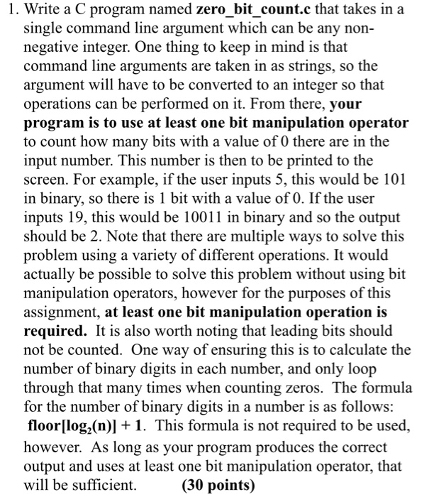 1. Write a C program named zero bit count.c that takes in a single command line argument which can be any non- negative integ