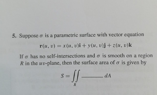 Solved 5 Suppose S Is A Parametric Surface With Vector E Chegg Com