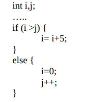 int ij; if (i >j) else { i-0;