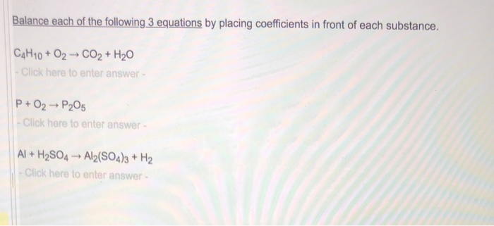 Solved Balance Each Of The Following 3 Equations By Placi