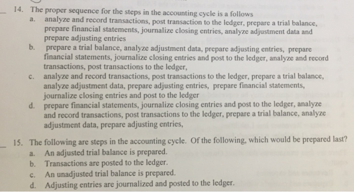 14. The proper sequence for the steps in the