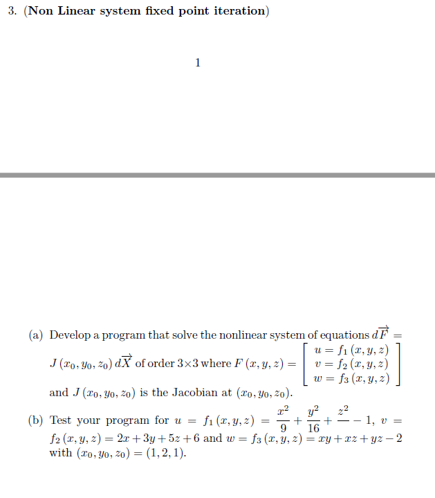 Solved 3 Non Linear System Fixed Point Iteration Develop Program Solve Nonlinear System Equations Q